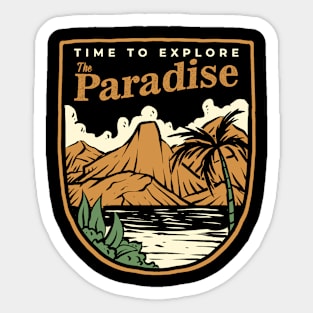 The Paradise - Time To Explore Sticker